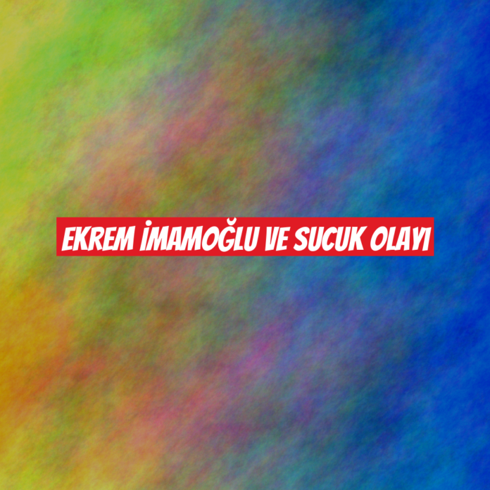 Ekrem İmamoğlu ve Sucuk Olayı